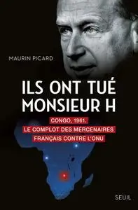 Maurin Picard, "Ils ont tué Monsieur H."