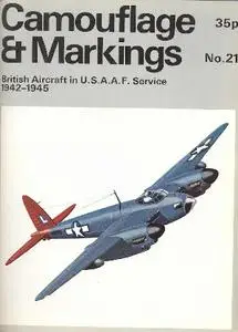 British Aircraft in U.S.A.A.F. Service 1942-1945 (Camouflage & Markings Number 21)