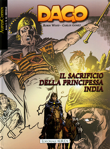 Dago - Volume 94 - Il Sacrificio Della Principessa India