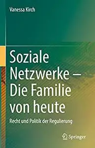 Soziale Netzwerke – Die Familie von heute