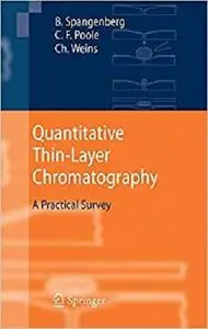 Quantitative Thin-Layer Chromatography: A Practical Survey