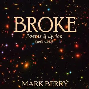 «Broke» by Mark Berry