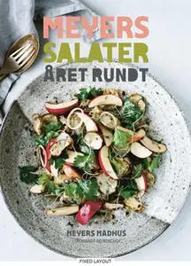 «Meyers salater året rundt» by Meyers Meyers Madhus