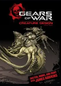 The Gnomon Workshop - Gears of War Creature Design (Repost)
