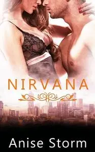 «Nirvana: A Box Set» by Anise Storm