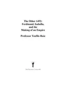 The other 1492 : Ferdinand, Isabella, and the making of an empire