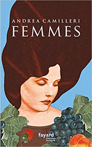 Femmes - Andrea Camilleri