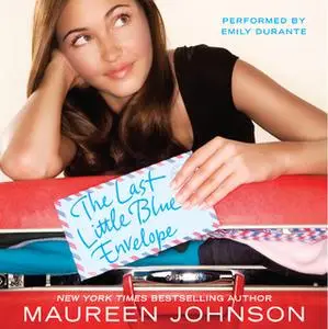 «The Last Little Blue Envelope» by Maureen Johnson