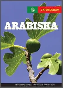 «Expresskurs Arabiska» by Univerb,Ann-Charlotte Wennerholm