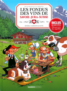 Les Fondus Du Vin - Tome 8 - Savoie-Jura-Suisse