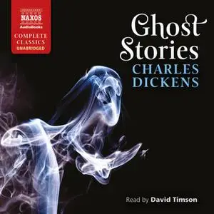 «Ghost Stories» by Charles Dickens