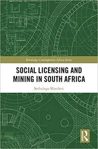 Social Licensing and Mining in South Africa