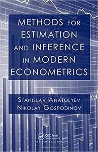 Methods for estimation and inference in modern econometrics