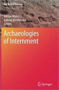 Archaeologies of Internment (Repost)