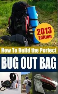 How to Build the Perfect Bug Out Bag