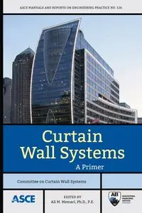 Curtain Wall Systems: A Primer (repost)