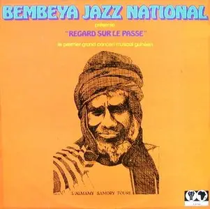 Bembeya Jazz National ‎- Regard Sur Le Passé  (1970) {1976 Editions Syliphone Conakry} **[RE-UP]**