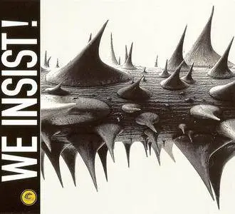 We Insist! - 7 Albums (1998-2014)