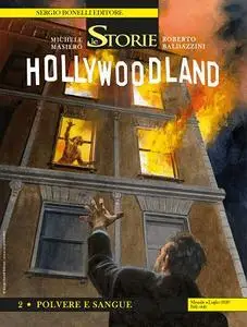 Le Storie N.94 – Hollywoodland 02 – Polvere e sangue (Luglio 2020)