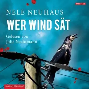 Nele Neuhaus - Wer Wind sät