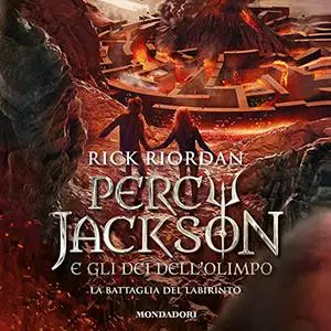 «La battaglia del labirinto꞉ Percy Jackson e gli dei dell'Olimpo 4» by Rick Riordan