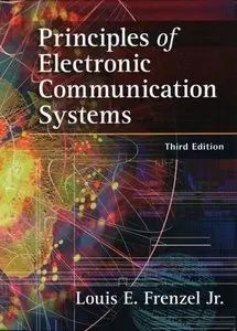 Principles of Electronic Communication Systems (3rd edition) (Repost)