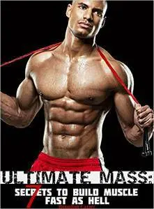 Brandon Carter - ULTIMATE MASS: 7 Secrets To Build Muscle Fast As Hell