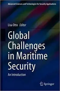 Global Challenges in Maritime Security: An Introduction