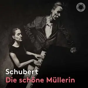 Ian Bostridge & Saskia Giorgini - Schubert: Die schöne Müllerin, Op. 25, D. 795 (Live) (2020)  [24/96]