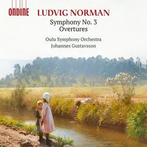 Oulu Symphony Orchestra & Johannes Gustavsson - Norman: Orchestral Works (2022)