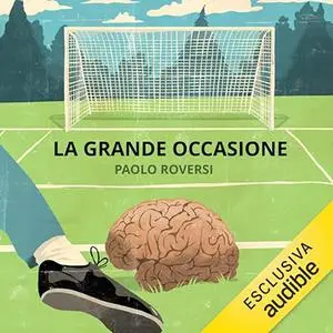 «La grande occasione» by Paolo Roversi