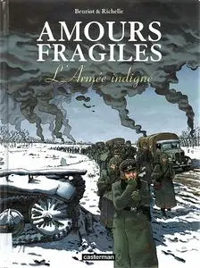 Amours Fragiles - Tome 06 - L'Armée indigne