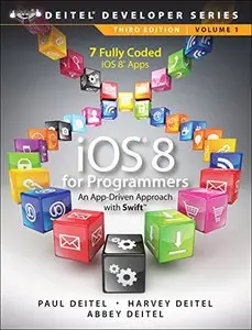 iOS 8 for Programmers: An App-Driven Approach with Swift (3rd edition) (Repost)
