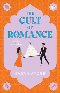 The Cult of Romance