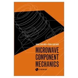 Microwave Component Mechanics (Artech House Microwave Library)