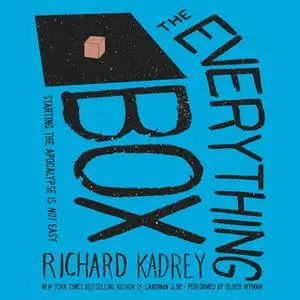 «The Everything Box» by Richard Kadrey
