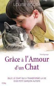 Louise Booth, "Grâce à l'amour d'un chat"