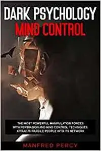 Dark psychology mind control