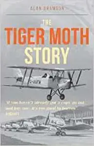 The Tiger Moth Story