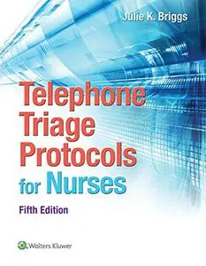 Telephone Triage Protocols for Nurses (Repost)