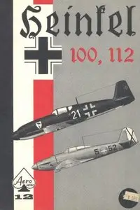 Aero Series 12: Heinkel 100, 112 (Repost)