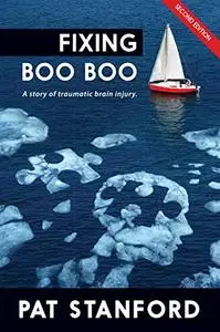 Fixing Boo Boo A story of traumatic brain injury