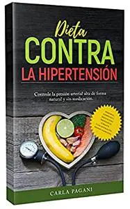 DIETA CONTRA LA HIPERTENSIÓN