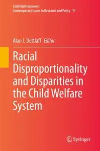 Racial Disproportionality and Disparities in the Child Welfare System (Repost)