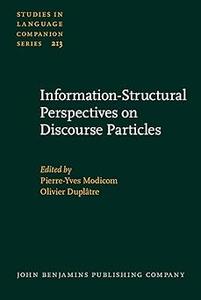 Information-Structural Perspectives on Discourse Particles