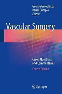 Vascular Surgery: Cases, Questions and Commentaries