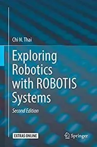 Exploring Robotics with ROBOTIS Systems