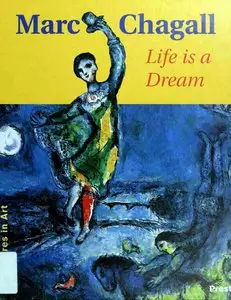 Marc Chagall - Life is a Dream
