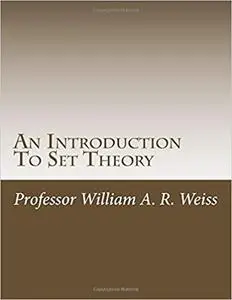 An Introduction to Set Theory