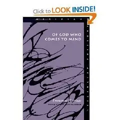 Of God Who Comes to Mind (Meridian: Crossing Aesthetics)  
